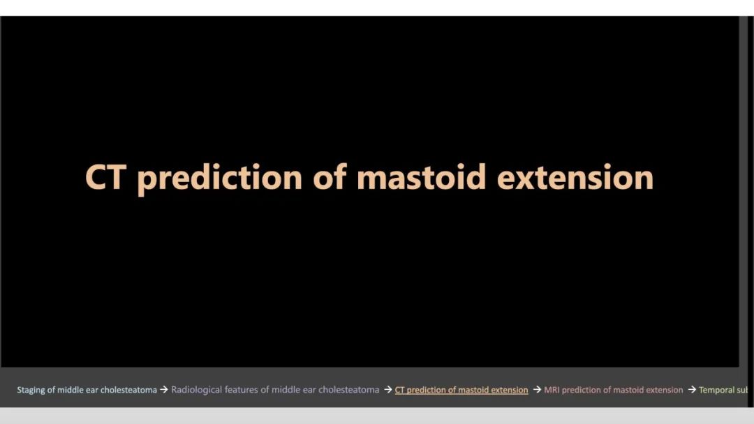 影像PPT - 【PPT】影像学方法术前预测中耳胆脂瘤的乳突侵犯-2